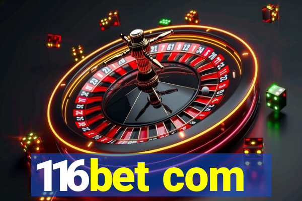 116bet com